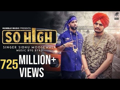 So High | Official Music Video | Sidhu Moose Wala ft. BYG BYRD ...