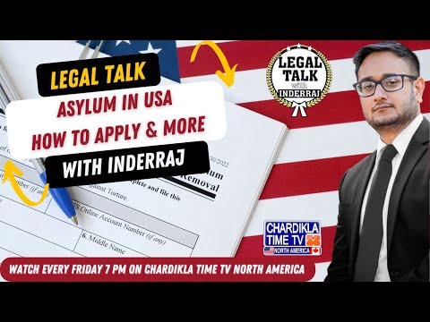 Asylum In USA | Legal Talk with Inderraj Singh | Episode 5