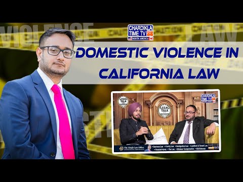 Legal Talk With Inderraj | Domestic Violence in California Law | Chardikla Time TV North America