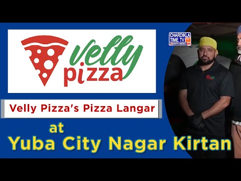 Velly Pizza's Pizza Langar at Yuba City Nagar Kirtan