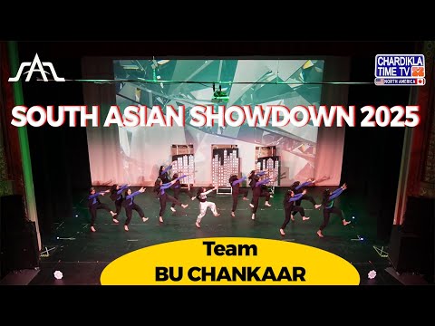 BU Chankaar | South Asian Showdown 2025 | Chardikla Time TV North America